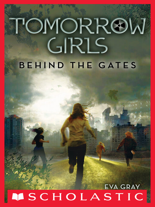 Title details for Behind the Gates by Eva Gray - Wait list
